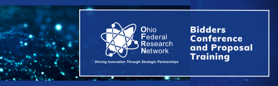 Ohio Federal Research Network (OFRN) Round 6 Bidders Conference and Proposal Training